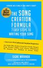 The Song Creation Formula: 7 Easy Steps to Writing Your Song By Signe Miranda Cover Image