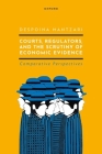 Courts, Regulators, and the Scrutiny of Economic Evidence By Despoina Mantzari Cover Image