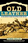 Old Leather: An Oral History of Early Pro Football in Ohio, 1920-1935 By Chris Willis, Joe Horrigan (Foreword by) Cover Image