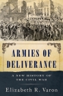 Armies of Deliverance: A New History of the Civil War Cover Image