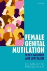 Female Genital Mutilation: When Culture and Law Clash By Charlotte Proudman Cover Image