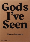 Gods I've Seen: Travels Among Hindus By Abbas Cover Image