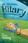 The Adventures of Hilary Hickenbottham By Karen Haining, Alison Carson (Editor), Rowin Agarao (Illustrator) Cover Image