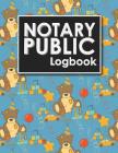 Notary Public Logbook: Notarial Record Book, Notary Public Book, Notary Ledger Book, Notary Record Book Template, Cute Birthday Cover Cover Image