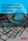 Two-Dimensional Information Theory and Coding Cover Image