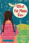 What the Moon Saw Cover Image