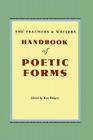 The Teachers & Writers Handbook of Poetic Forms By Ron Padgett (Editor) Cover Image