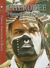 Cherokee History and Culture (Native American Library) By D. L. Birchfield, Helen Dwyer Cover Image