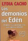 Los Demonios del Eden: El Poder Que Protege a la Pornografia Infantil By Lydia Cacho Cover Image