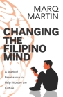 Changing the Filipino Mind: A Spark of Renaissance to Help the Culture Cover Image