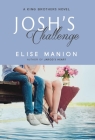 Josh's Challenge (King Brothers #3) By Elise Manion Cover Image
