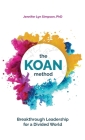 The KOAN Method: Breakthrough Leadership for a Divided World Cover Image