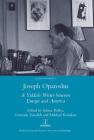 Joseph Opatoshu: A Yiddish Writer Between Europe and America Cover Image
