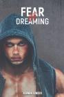 Fear of Dreaming By Ashwin Sunder Cover Image