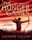 The Hunger Games: Illustrated Edition By Suzanne Collins, Nicolas Delort (Illustrator) Cover Image