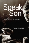 Speak, Son By Chagit Deitz Cover Image