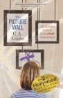 The Picture Wall: One Woman's Story of Being (His) (Her) Their Mother By C. A. Gibbs Cover Image