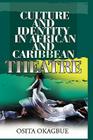 Culture and Identity in African and Caribbean Theatre Cover Image