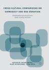 Cross-Cultural Comparisons on Surrogacy and Egg Donation: Interdisciplinary Perspectives from India, Germany and Israel By Sayani Mitra (Editor), Silke Schicktanz (Editor), Tulsi Patel (Editor) Cover Image