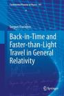 Back-In-Time and Faster-Than-Light Travel in General Relativity (Fundamental Theories of Physics #193) By Serguei Krasnikov Cover Image