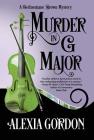 Murder in G Major (Gethsemane Brown Mystery #1) By Alexia Gordon Cover Image
