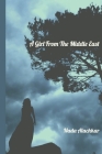 A Girl from the Middle East By Nada Alachkar Cover Image