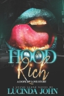 Hood Rich By Lucinda John Cover Image