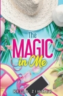 The Magic in Me By Kelly Zimmer Cover Image