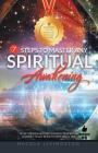 7 Steps to Master Any Spiritual Awakening: Secret Proven Method Founded on Spiritual Guidance to Get Results Every Single Time By Necole Livingston Cover Image