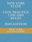 New York State Civil Practice Law and Rules 2019 Edition Cover Image