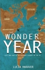 The Wonder Year: Life and love of an exchange student in the US By Lucia Maraver Cover Image