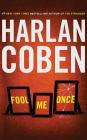 Fool Me Once By Harlan Coben, January Lavoy (Read by) Cover Image