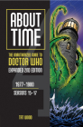 About Time 4: The Unauthorized Guide to Doctor Who (Seasons 15 to 17) [Second Edition] (About Time series #2) By Tat Wood, Lars Pearson (Editor) Cover Image