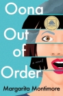 Oona Out of Order: A Novel By Margarita Montimore Cover Image