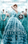 La selección/ The Selection (LA SELECCIÓN / THE SELECTION #1) By Kiera Cass, Jorge Rizzo (Translated by) Cover Image