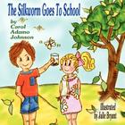 The Silkworm Goes To School Cover Image