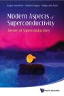 Modern Aspects of Superconductivity: Theory of Superconductivity Cover Image