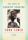The Taste of Country Cooking: The 30th Anniversary Edition of a Great Southern Classic Cookbook By Edna Lewis Cover Image