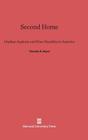 Second Home: Orphan Asylums and Poor Families in America By Timothy a. Hacsi Cover Image