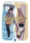 Navigating With You By Jeremy Whitley, Casio Ribiero (Illustrator) Cover Image