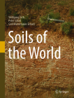Soils of the World By Wolfgang Zech, Peter Schad, Gerd Hintermaier-Erhard Cover Image