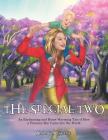The Special Two: An Enchanting and Heart-Warming Tale of How a Precious Boy Came into the World By Sarah Kissane Cover Image