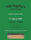 HM Rigsby's Baseball Scorebook - Coach Pitch Edition - 2 Can o' Corn - 15 gms By Max Rigsby Cover Image