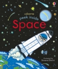 Peek Inside Space By Anna Milbourne, Simona Dimitri (Illustrator) Cover Image