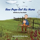 How Popo Got His Name By Diandra Hwan (Illustrator), Tina Reich Cover Image