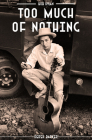 Bob Dylan: Too Much of Nothing By Derek Barker Cover Image