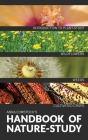 The Handbook Of Nature Study in Color - Wildflowers, Weeds & Cultivated Crops Cover Image