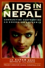 AIDS in Nepal: Communities Confronting an Emerging Epidemic By Jill Hannum Cover Image
