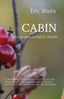 Cabin: An Alaska Wilderness Dream Cover Image