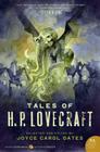 Tales of H. P. Lovecraft By Joyce Carol Oates Cover Image